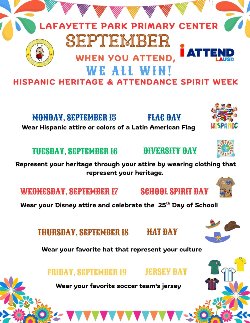 HISPANIC HERITAGE @ ATTENDANCE SPIRIT WEEK/SEMANA DE LA HERENCIA HISPAN Y EL ORGULLO DE ASISTENCIA ESCOLAR